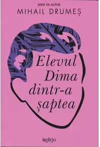 Elevul Dima dintr-a saptea