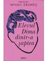 Copertă produs Elevul Dima dintr-a şaptea - thumb 1