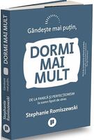 G&acirc;ndește mai puțin, dormi mai mult