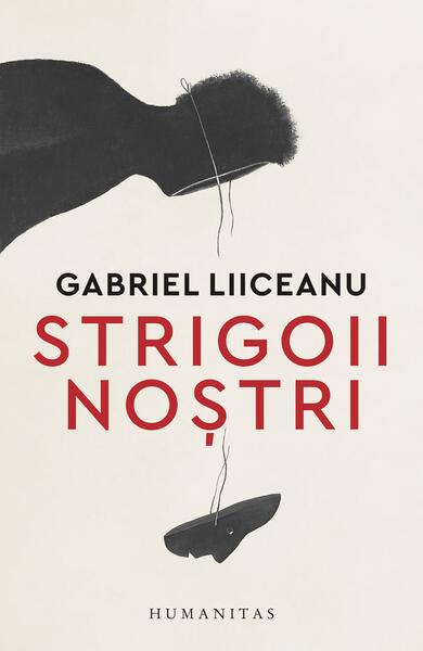 Strigoii noștri - Paperback brosat - Humanitas