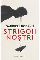 Strigoii noștri