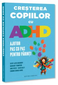 Copertă produs Creșterea copiilor cu ADHD