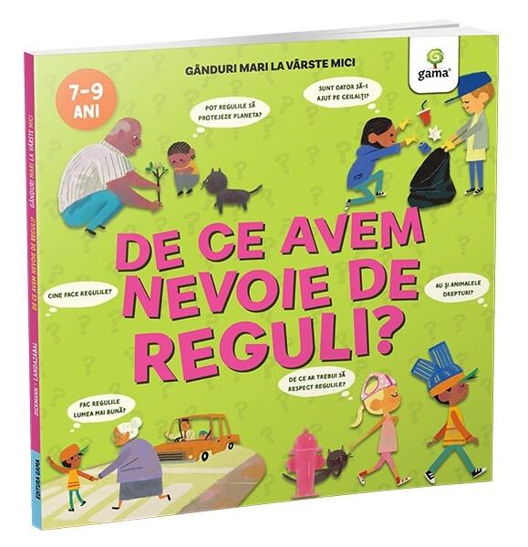 De ce avem nevoie de reguli? - Paperback brosat - Gama