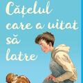 Copertă produs Cățelul care a uitat să latre - gallery small 