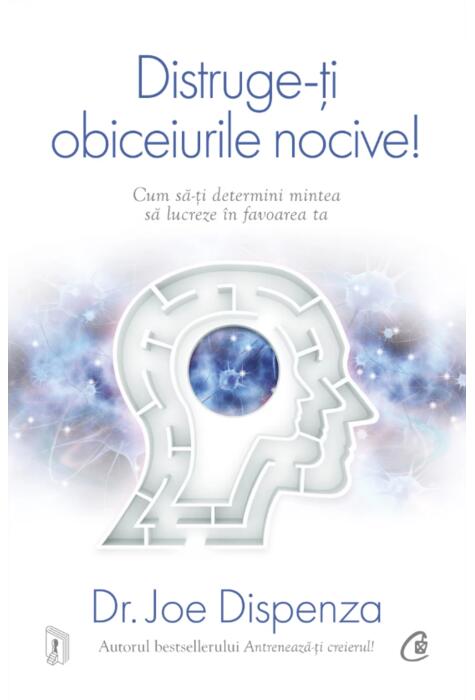Copertă produs Distruge-ţi obiceiurile nocive!
