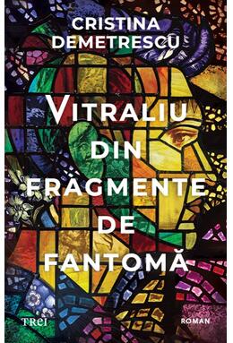 Copertă produs Vitraliu din fragmente de fantomă