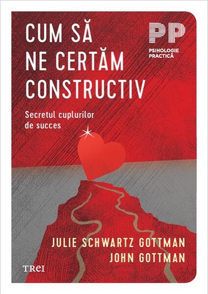 Cum sa ne certam constructiv - Paperback brosat - Trei