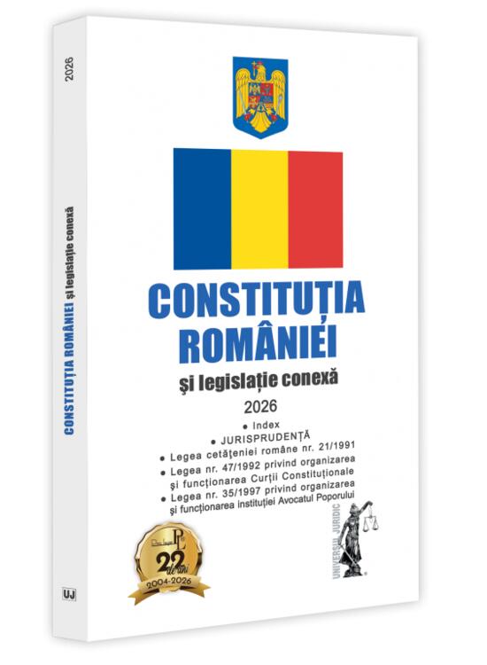 Copertă produs Constituția Rom&acirc;niei și legislație conexă 2026 - gallery big 1