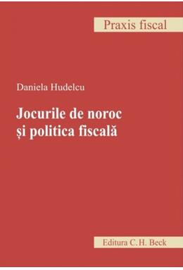 Copertă produs Jocurile de noroc și politica fiscală