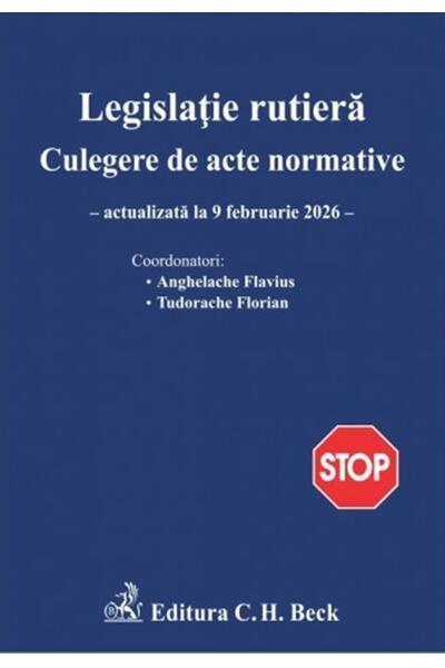 Legislație rutieră. Culegere de acte normative
