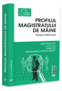 Copertă produs Profilul magistratului de m&acirc;ine. Proba interviului