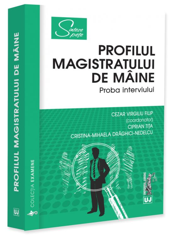 Copertă produs Profilul magistratului de m&acirc;ine. Proba interviului - gallery big 1
