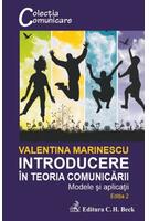Introducere &icirc;n teoria comunicării. Modele și aplicații