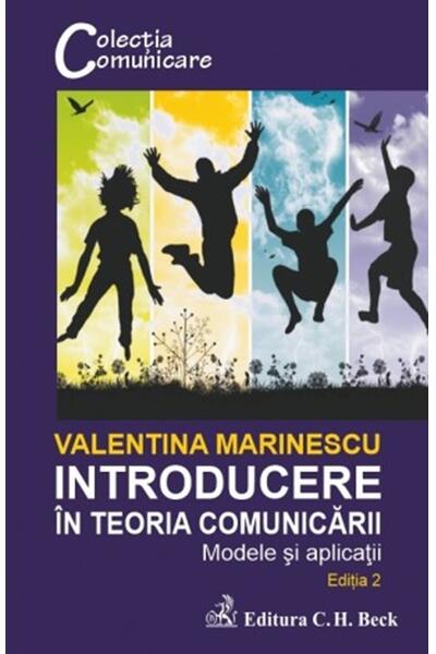 Introducere &icirc;n teoria comunicării. Modele și aplicații