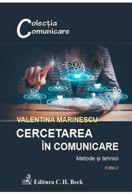 Copertă produs Cercetarea &icirc;n comunicare. Metode și tehnici