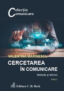 Cercetarea &icirc;n comunicare. Metode și tehnici