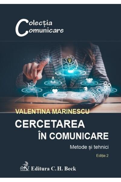 Cercetarea &icirc;n comunicare. Metode și tehnici