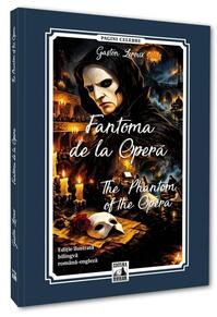 Copertă produs Fantoma de la Operă / The Phantom of the Opera