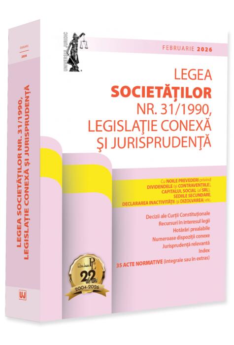 Copertă produs Legea societăților nr. 31/1990. Legislație conexă și jurisprudență (Februarie 2026)