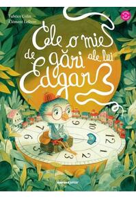 Copertă produs Cele o mie de gări ale lui Edgar