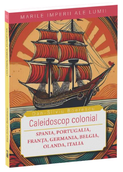 Caleidoscop colonial - Paperback brosat - Dan-Silviu Boerescu - Neverland