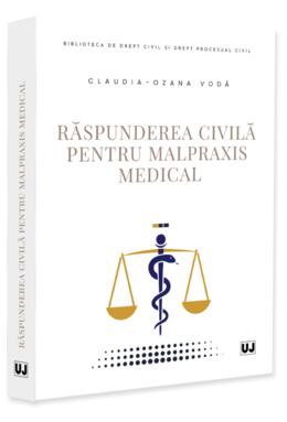 Copertă produs Răspunderea civilă pentru malpraxis medical