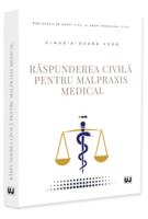 Răspunderea civilă pentru malpraxis medical