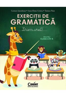 Copertă produs Scriem corect. Exerciții de gramatică pentru clasa a IV-a