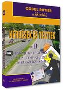 K&eacute;rd&eacute;sek &eacute;s tesztek a B kateg&oacute;ri&aacute;j&uacute; j&aacute;rművezetői enged&eacute;ly megszerz&eacute;s&eacute;hez 2025