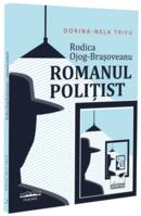 Rodica Ojog-Brasoveanu - Romanul polițist
