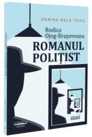 Rodica Ojog-Brasoveanu - Romanul polițist