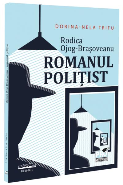 Rodica Ojog-Brasoveanu - Romanul polițist