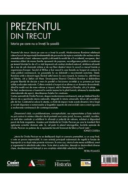 Copertă produs Prezentul din trecut. Istoria pe care nu o &icirc;nveți la școală. Modernizarea Rom&acirc;niei