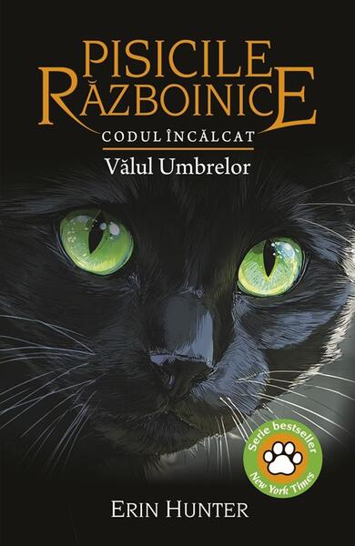 Pisicile războinice. Codul Încălcat. Vălul Umbrelor (Vol. 39) - Paperback brosat - Erin Hunter - Galaxia Copiilor