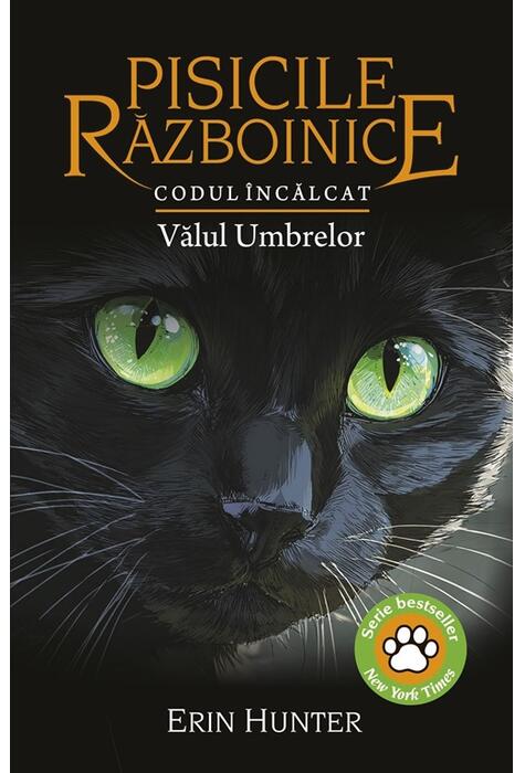 Copertă produs Pisicile războinice. Codul &Icirc;ncălcat. Vălul Umbrelor (Vol. 39)
