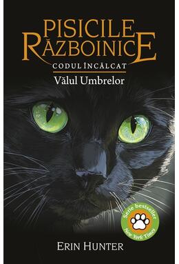 Copertă produs Pisicile războinice. Codul &Icirc;ncălcat. Vălul Umbrelor (Vol. 39)