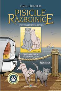 Copertă produs Pisicile Războinice Manga. Aventurile lui Dungă Cenușie. &Icirc;ntoarcerea Războinicului (Vol. 3)