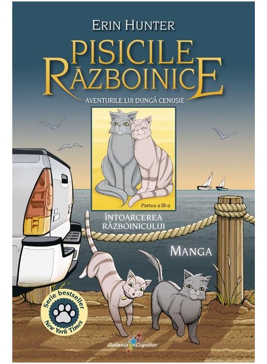 Copertă produs Pisicile Războinice Manga. Aventurile lui Dungă Cenușie. &Icirc;ntoarcerea Războinicului (Vol. 3) - gallery big 1