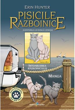 Copertă produs Pisicile Războinice Manga. Aventurile lui Dungă Cenușie. &Icirc;ntoarcerea Războinicului (Vol. 3)