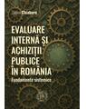 Copertă produs Evaluare internă și achiziții publice &icirc;n Rom&acirc;nia. Fundamente sistemice - thumb 1