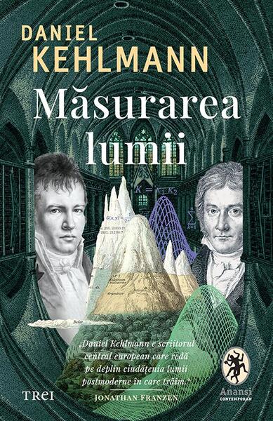 Măsurarea lumii - Paperback brosat - Daniel Kehlmann - Trei