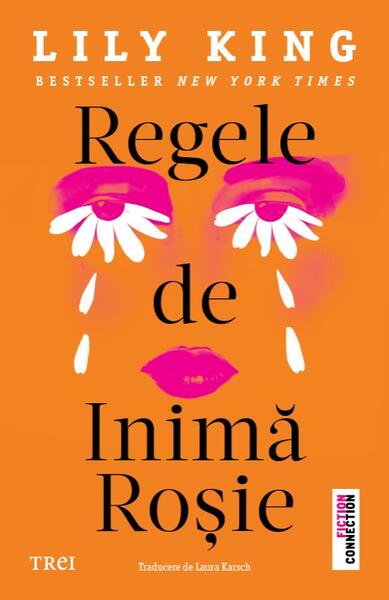 Regele de inimă roșie - Paperback brosat - Trei