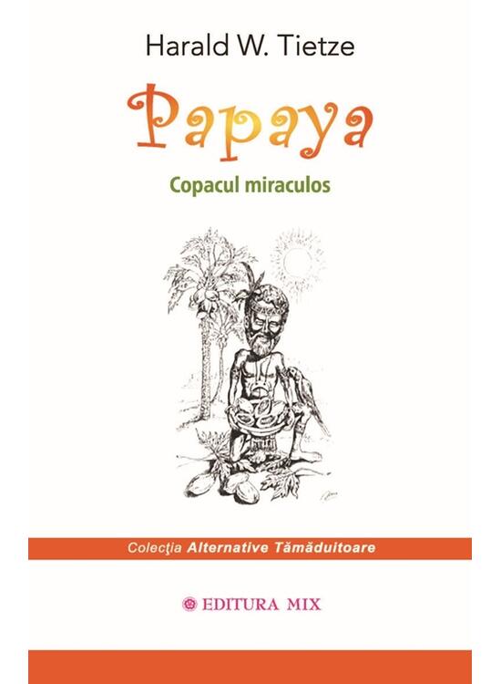 Copertă produs Papaya. Copacul miraculos - gallery big 1