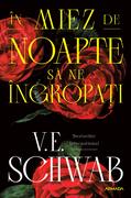 &Icirc;n miez de noapte să ne &icirc;ngropați (Ediție sprayed edges)
