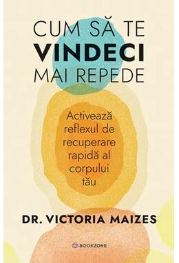 Copertă produs Cum să te vindeci mai repede