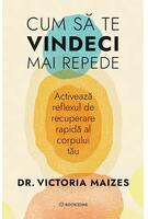 Cum să te vindeci mai repede