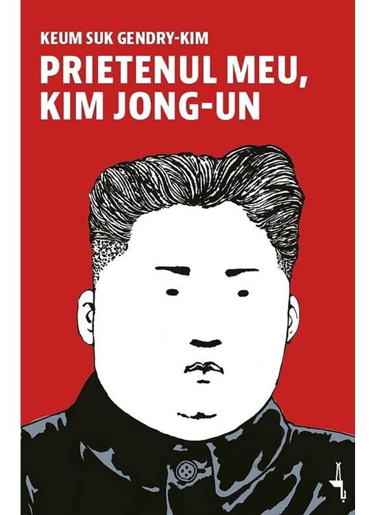 Copertă produs Prietenul meu, Kim Jong-un - gallery big 1