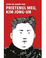 Copertă produs Prietenul meu, Kim Jong-un - thumb 1