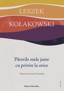 Părerile mele juste cu privire la orice