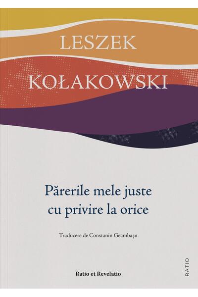 Părerile mele juste cu privire la orice